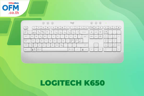 คีย์บอร์ด Logitech K650-OfficeMate