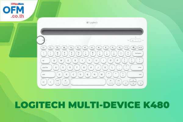 คีย์บอร์ด Logitech Multi-Device K480-OfficeMate